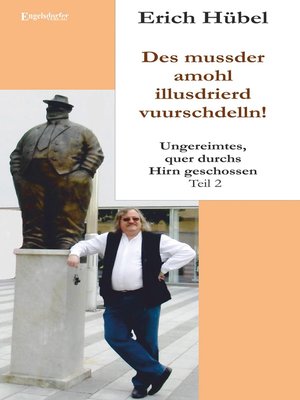 cover image of Des mussder amohl illusdrierd vuurschdelln!